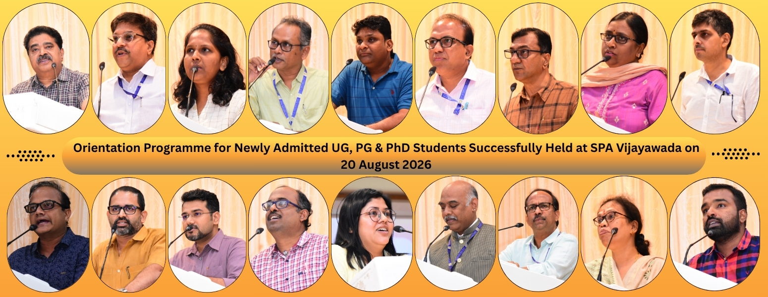 Orientation Programme for Newly Admitted UG, PG & PhD Students Successfully Held at School of Planning and Architecture, Vijayawada on 19 August 2026